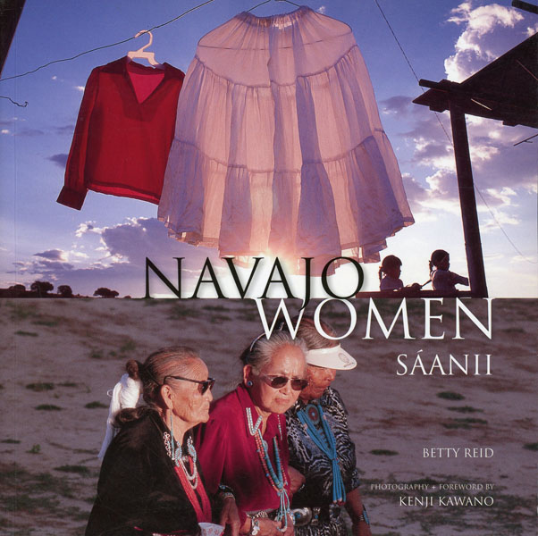Navajo Women: Saanii BETTY REID