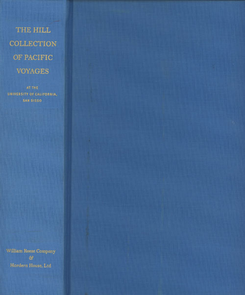 The Hill Collection Of Pacific Voyages At The University Of California, San Diego KENNETH HILL