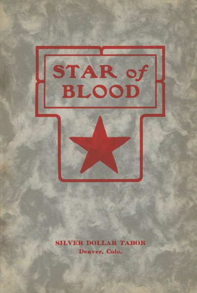 Star Of Blood. SILVER DOLLAR TABOR