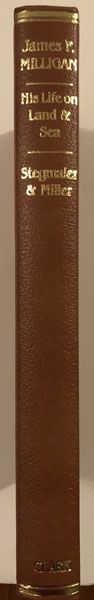 James F. Milligan, His Journal Of Fremont's Fifth Expedition, 1853-1854; His Adventurous Life On Land And Sea. STEGMAIER, MARK J. and DAVID H. MILLER