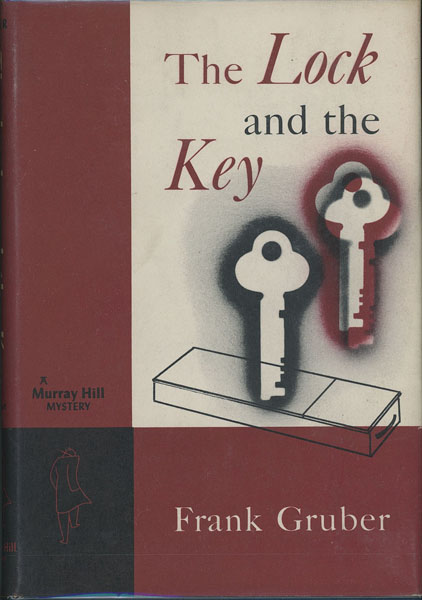 The Lock And The Key. FRANK GRUBER