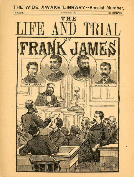 The Life And Trial Of Frank James. (Cover Title) TOUSEY, FRANK [EDITOR]