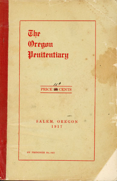 The Oregon Penitentiary BY PRISONER NO. 6435
