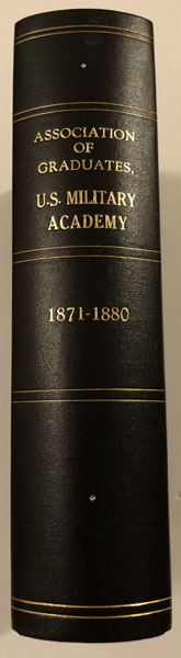 The Association Of The Graduates Of The United States Military Academy, Annual Reunion, June 17, 1871-1880. MULTIPLE COMMITTEE CHAIRMEN