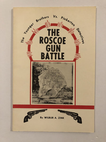 The Roscoe Gun Battle, The Younger Brothers Vs Pinkerton Detective WILBUR A. ZINK