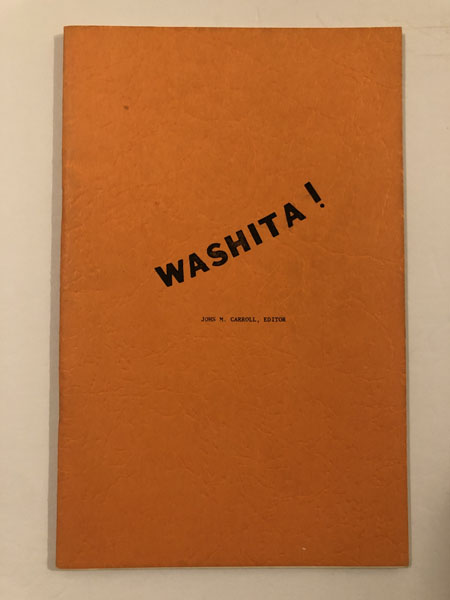 Washita! JOHN M.-EDITOR CARROLL