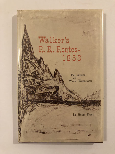 Walker's R. R. Routes-1853 PAT AND WALT WHEELOCK ADLER