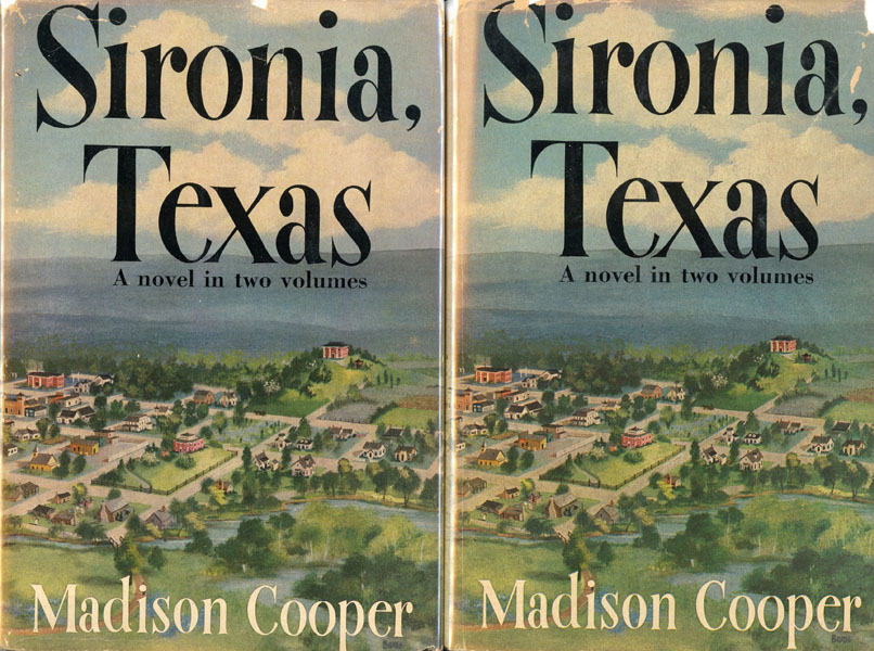 Sironia, Texas. Two Volumes MADISON COOPER