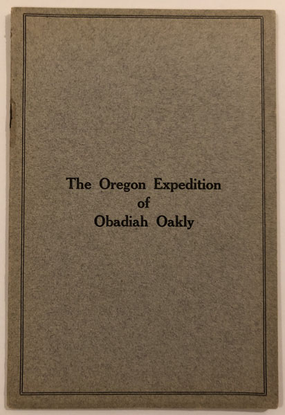 Expedition To Oregon OBADIAH OAKLY