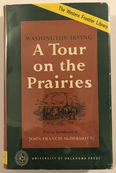 A Tour On The Prairies WASHINGTON IRVING