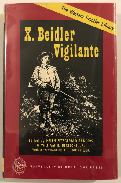 X. Biedler: Vigilante SANDERS, HELEN FITZGERALD AND WILLIAM H. BERTSCHE, JR.