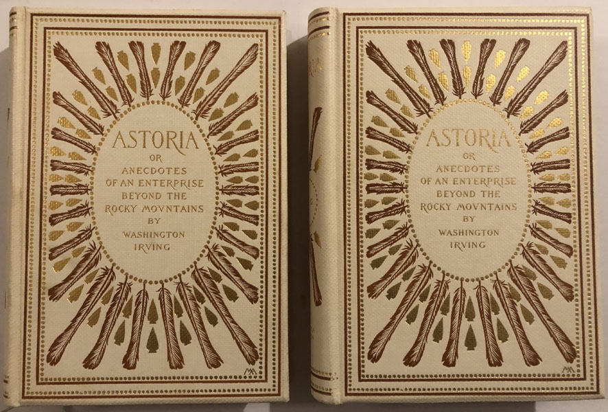 Astoria Or Anecdotes Of An Enterprise Beyond The Rocky Mountains WASHINGTON IRVING