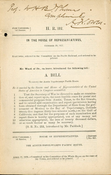 (Austin Topolobampo Pacific Route). A Bill To Survey The Austin Topolovampo Pacific Route. OWEN, A. K. [CIVIL ENGINEER]