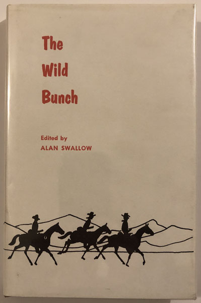 The Wild Bunch. ALAN (EDITOR). SWALLOW