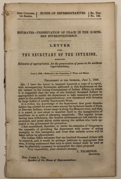 Letter From The Secretary Of The Interior, Submitting Estimates Of Appropriation For The Preservation Of Peace In The Northern Superintendency. J. THOMPSON