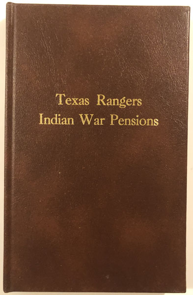 Texas Ranger Indian War Pensions ROBERT W.-COMPILER STEPHENS