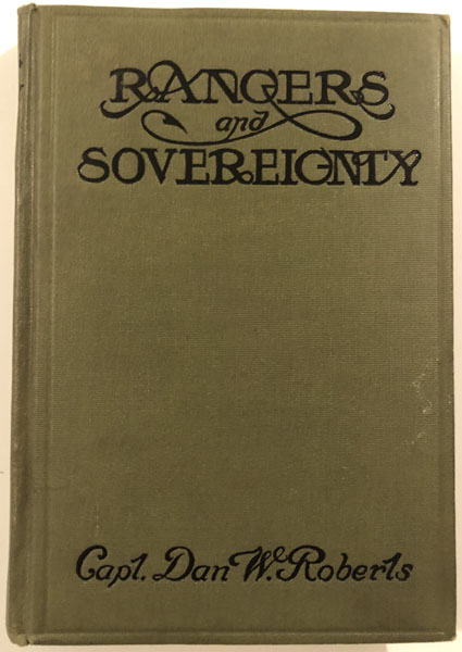 Rangers And Sovereignty. CAPT DAN W. ROBERTS