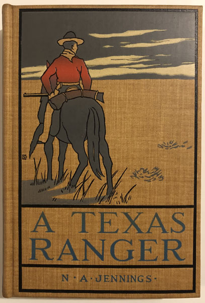 A Texas Ranger N. A JENNINGS
