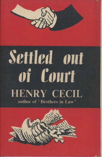 Settled Out Of Court. HENRY CECIL