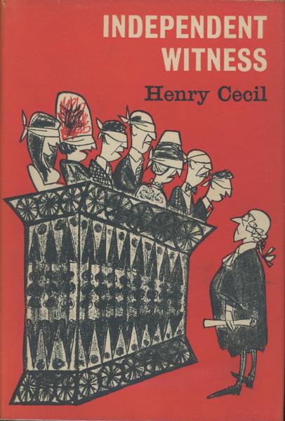 Independent Witness. HENRY CECIL