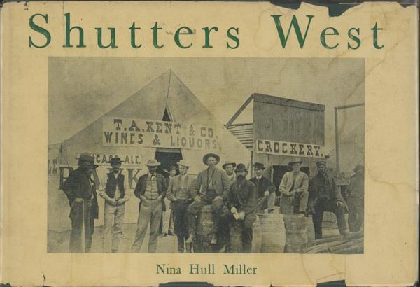 Shutters West. NINA HULL MILLER