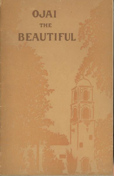 The Ojai Valley, Ventura County, California FRANK R. J. AND FRANKLIN H. PERKINS GERARD