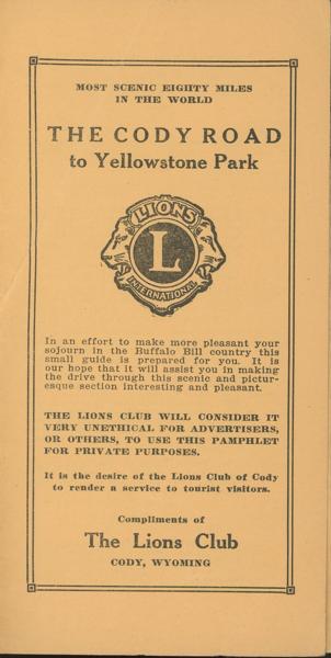 The Cody Road To Yellowstone Park The Lions Club Of Cody, Wyoming
