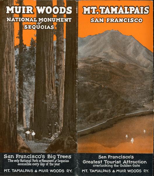 Mt. Tamalpais San Francisco/Front Cover; Muir Woods National Monument Of Sequoias/Rear Cover Mt. Tamalpais & Muir Woods Ry