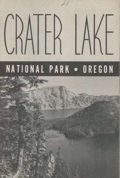 Crater Lake National Park, Oregon. ICKES, HAROLD L. [SECRETARY OF THE INTERIOR].