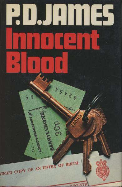 Innocent Blood. P. D. JAMES