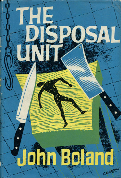 The Disposal Unit. JOHN BOLAND