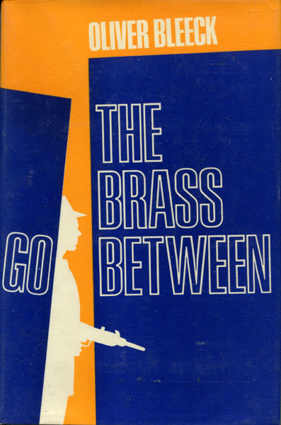 The Brass Go-Between. OLIVER BLEECK