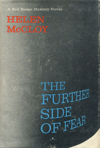 The Further Side Of Fear. HELEN MCCLOY