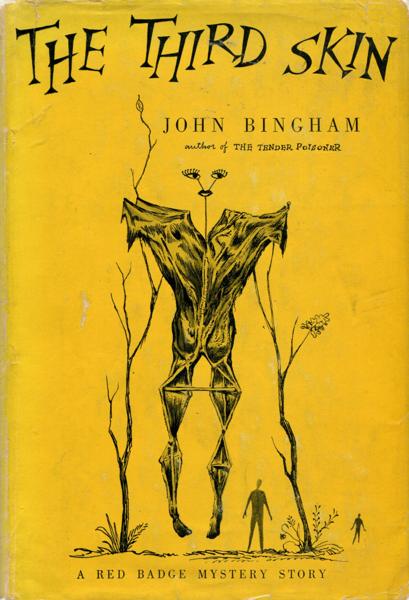 The Third Skin. JOHN BINGHAM