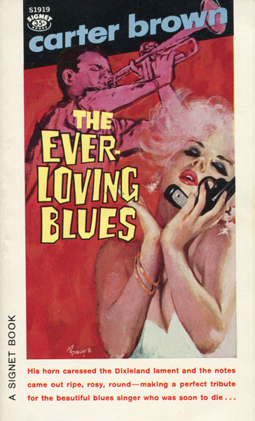 The Ever-Loving Blues. CARTER BROWN