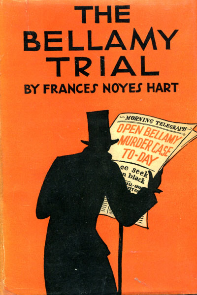 The Bellamy Trial. FRANCES NOYES HART