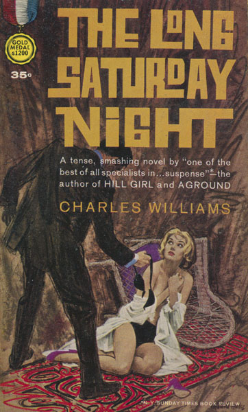 The Long Saturday Night. CHARLES WILLIAMS