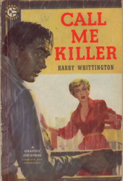 Call Me Killer. HARRY WHITTINGTON