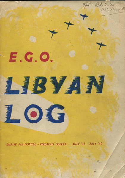 Libyan Log. Empire Air Forces - Western Desert July '41 - July '42.  E.G.O.