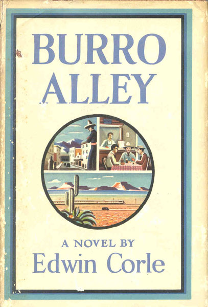 Burro Alley.  EDWIN CORLE