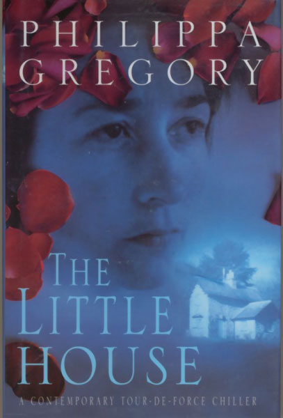 The Little House PHILIPPA GREGORY
