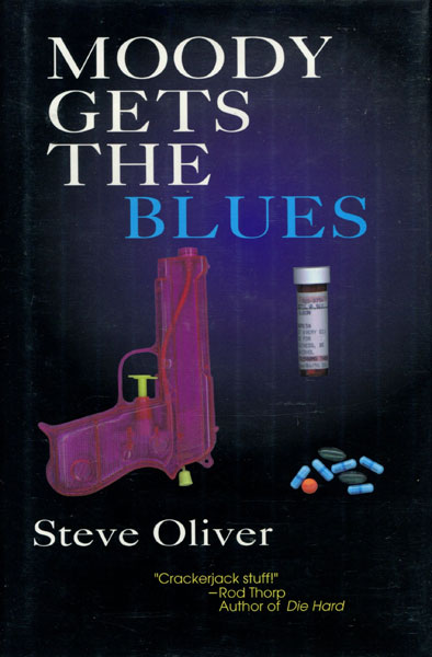 Moody Gets The Blues. STEVE OLIVER