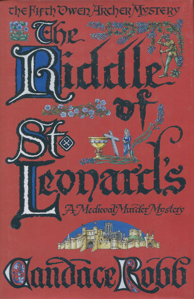 The Riddle Of St Leonard's. CANDACE ROBB