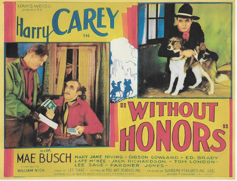 "Without Honors" SUPREME FEATURES WESTERN MOVIE