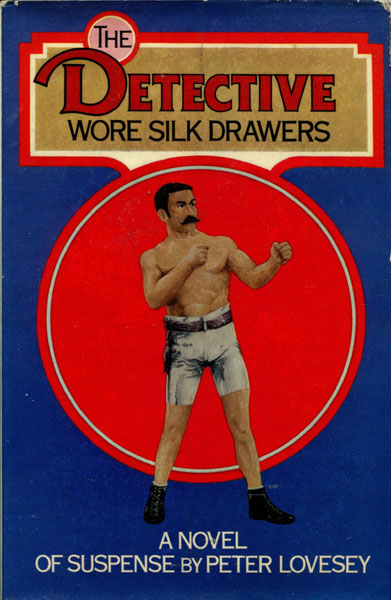 The Detective Wore Silk Drawers. PETER LOVESEY