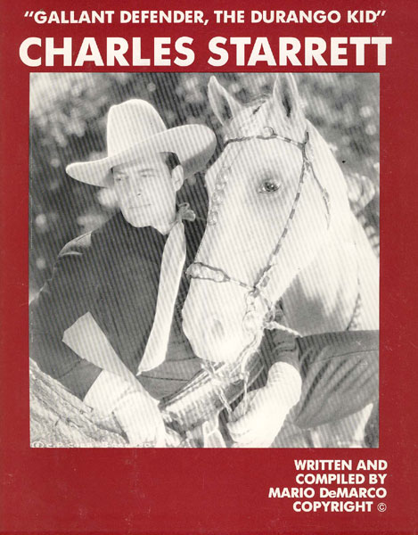 "Gallant Defender, The Durango Kid" Charles Starrett. MARIO DEMARCO