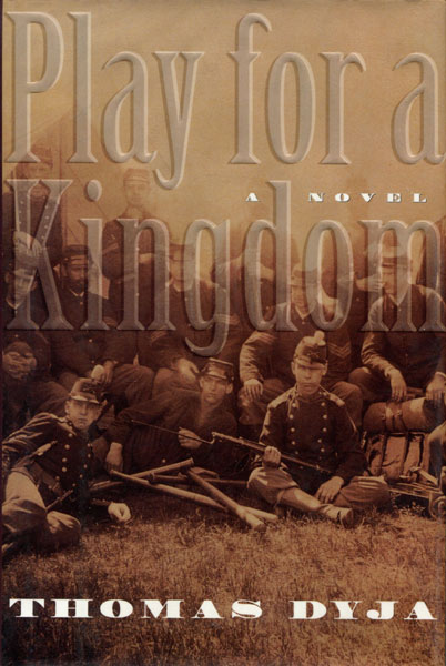 Play For A Kingdom. THOMAS DYJA