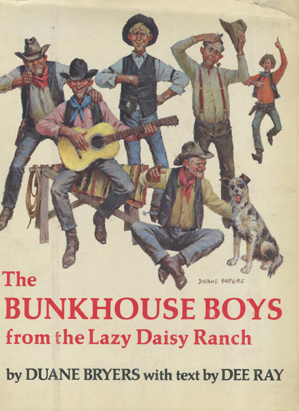 The Bunkhouse Boys From The Lazy Daisy Ranch DUANE AND DEE RAY BRYERS