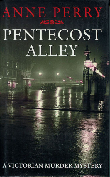 Pentecost Alley. ANNE PERRY