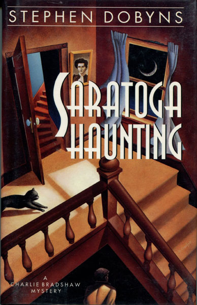 Saratoga Haunting. STEPHEN DOBYNS